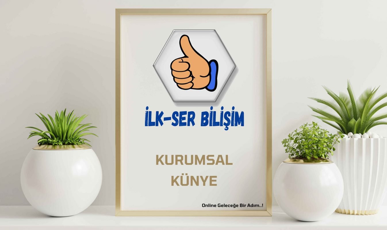 İLK-SER Kurumsal Künye