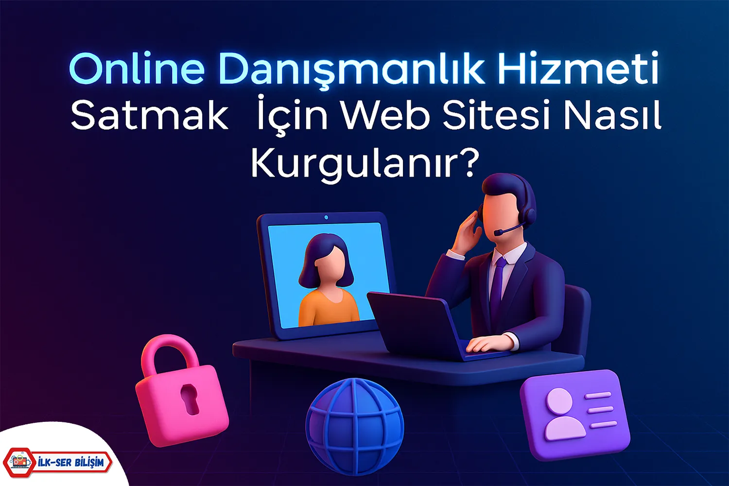 Online Danışmanlık Hizmeti Satmak İçin Web Sitesi Nasıl Kurgulanır?