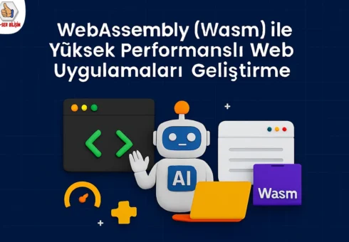 WebAssembly-Wasm-ile-Yüksek-Performanslı-Web-Uygulamaları-Geliştirme
