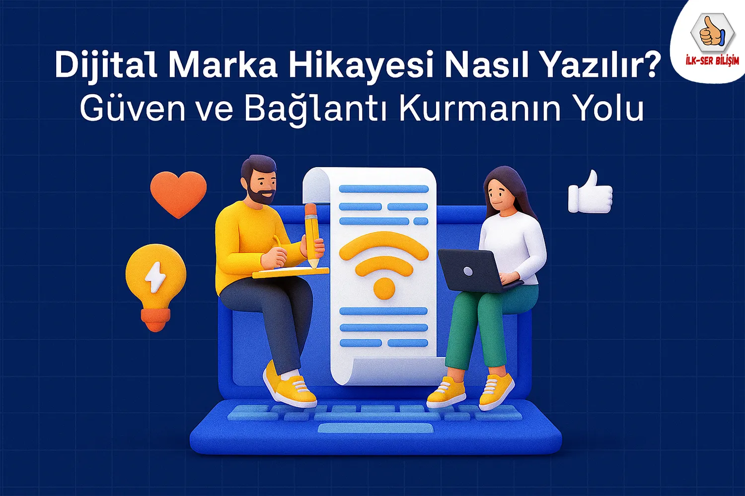 Dijital Marka Hikayesi Nasıl Yazılır? Güven ve Bağlantı Kurmanın Yolu