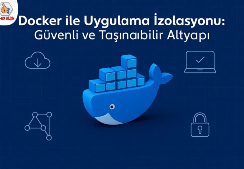Docker-ile-Uygulama-İzolasyonu-Güvenli-ve-Taşınabilir-Altyapı