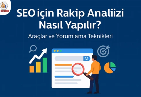 SEO-İçin-Rakip-Analizi-Nasıl-Yapılır-Araçlar-ve-Yorumlama-Teknikleri